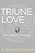 Triune Love: John Wesley's Theology