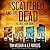 The Scattered and the Dead Series: The First Four Books (Post-Apocalyptic Fiction)