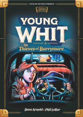 Young Whit and the Thieves of Barrymore (Young Whit, #3)