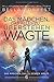 Das Mädchen, das alles zu überstehen wagte by Bella Forrest