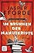 Im Brunnen der Manuskripte (Thursday Next #3)