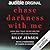 Chase Darkness with Me How One True-Crime Writer Started Solving Murders by Billy Jensen