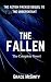 The Fallen: The Complete Novel (The Redeemable, #8-10)