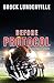BEFORE PROTOCOL by Brock Lunderville