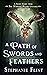 A Path of Swords and Feathers