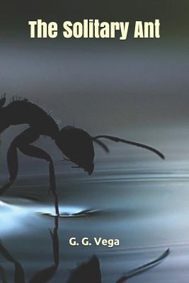 The Solitary Ant