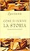 Come si scrive la storia (POLLINE Vol. 18) (Italian Edition)