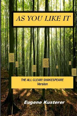 As You Like It: The ALL CLEAR! SHAKESPEARE Version