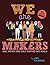 We Are Makers: Real Women a...