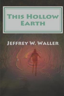 This Hollow Earth (Paperback)