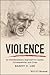 Violence: An Interdisciplin...