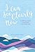 I Can See Clearly Now: A Memoir About Love, Grief, and Gratitude