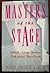 Masters of the Stage: British Acting Teachers Talk About Their Craft