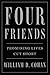 Four Friends: Promising Lives Cut Short