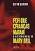 Por Que Crianças Matam - A História Real de Mary Bell by Gitta Sereny Por Que Crianças Matam - A História Real de Mary Bell by Gitta Sereny