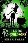 Collards & Cauldrons (Southern Charms Mystery, #5) Book cover for Collards & Cauldrons (Southern Charms Mystery, #5)