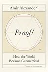 Proof! How the World Became Geometrical