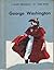George Washington (The Follett Beginning-to-Read Series, Level 3)