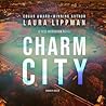 Charm City by Laura Lippman