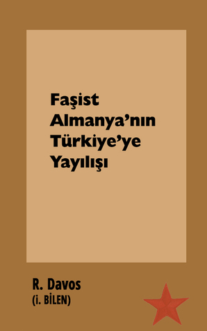 Faşist Almanya'nın Türkiye'ye Yayılışı (Paperback)
