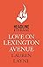 Love on Lexington Avenue (Central Park Pact, #2)