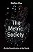 The Metric Society: On the Quantification of the Social