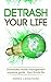 Detrash Your Life by Derek Langford