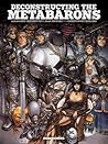 Deconstructing the Metabarons Deconstructing the Metabarons