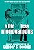 A Life Less Monogamous (Books of the Swingularity Book 1)