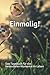 Einmalig! Das Tagebuch für die besonderen Momente im Leben by Perfect Diary