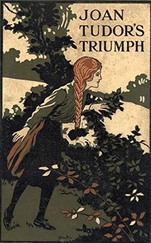 Joan Tudor's Triumph (Kindle Edition)