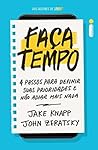 Faça tempo: 4 pas...