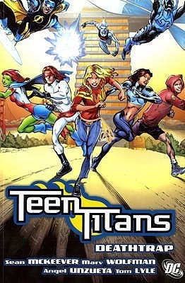 Teen Titans, Vol. 11: Deathtrap (Paperback)