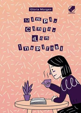 Mimpi, Cinta, Dan Inspirasi (Paperback)