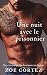 Une nuit avec le prisonnier...