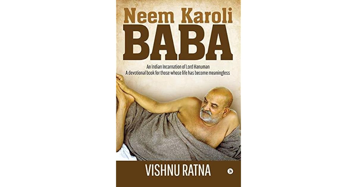 Neem Karoli Baba An Indian Incarnation of Lord Hanuman A