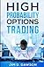 High Probability Options Trading