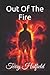 Out Of The Fire (Dawn's Din...