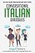 Conversational Italian Dialogues: Over 100 Italian Conversations and Short Stories (Conversational Italian Dual Language Books)