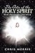 The Acts of the Holy Spirit by Chris Morris