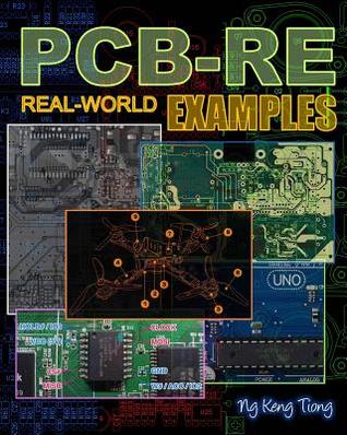 PCB-RE: Real-World Examples (PCB Reverse Engineering Series Collection)