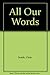 All Our Words