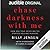 Chase Darkness with Me: How One True-Crime Writer Started Solving Murders