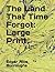 The Land That Time Forgot