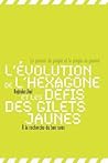 L'évolution de l'Hexagone et les défis des Gilets jaunes