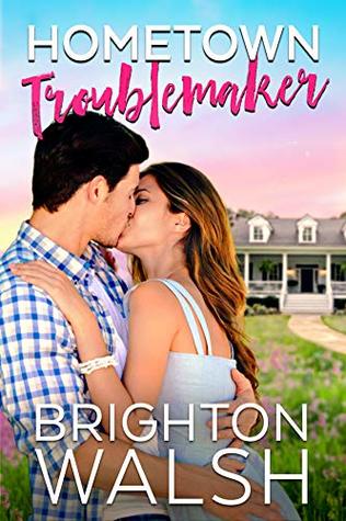 Hometown Troublemaker (Havenbrook, #2)