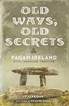 Old Ways, Old Sec...