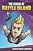 The Legend of Battle Island...