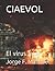 CIAEVOL: El virus letal. (Spanish Edition)