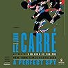 A Perfect Spy by John Le Carré